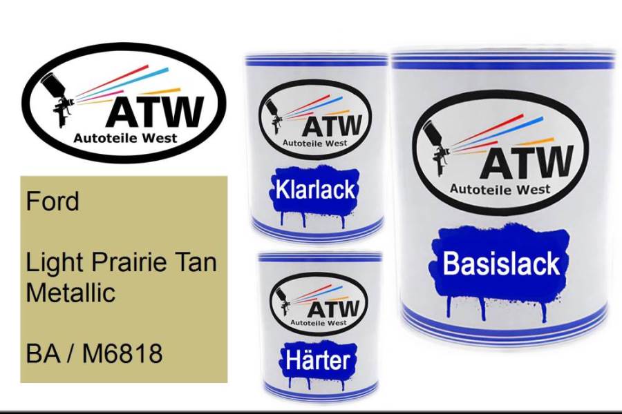 Ford, Light Prairie Tan Metallic, BA / M6818: 1L Lackdose + 1L Klarlack + 500ml Härter - Set, von ATW Autoteile West.
